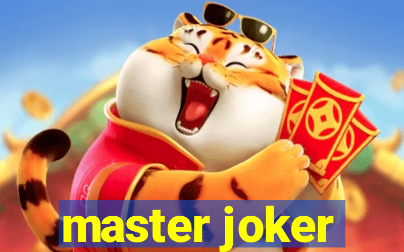 master joker